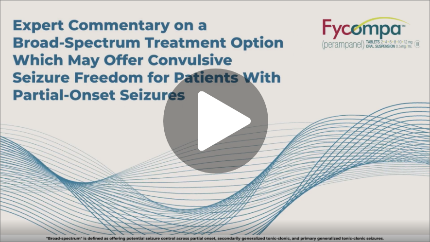 Expert Commentary on a Broad-Spectrum Treatment Option Which May Offer Convulsive Seizure Freedom for Patients With Partial-Onset Seizures video thumbnail