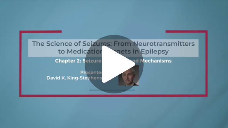 The Science of Seizures: From Neurotransmitters to Medication Targets in Epilepsy Chapter 2: Seizure Etiologies and Mechanisms video thumbnail